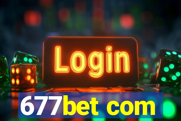 677bet com